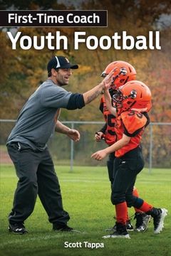 portada First-Time Coach: Youth Football (in English)