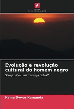portada Evolução e Revolução Cultural do Homem Negro