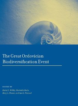 portada The Great Ordovician Biodiversification Event (The Critical Moments and Perspectives in Earth History and Paleobiology) (en Inglés)