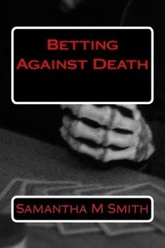portada Betting Against Death (en Inglés)