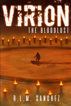 portada Virion: The Bloodlust (Volume 3 of the Virion Series)