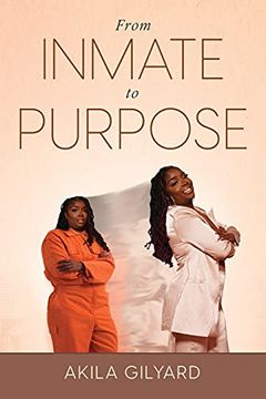 portada From Inmate to Purpose (en Inglés)