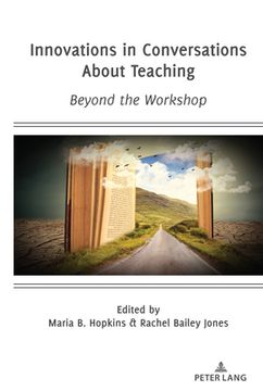 portada Innovations in Conversations About Teaching: Beyond the Workshop (in English)
