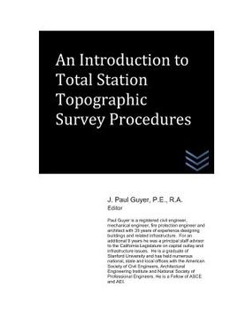 portada An Introduction to Total Station Topographic Survey Procedures (en Inglés)
