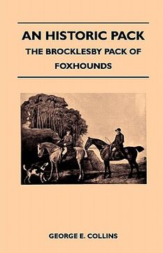 portada an historic pack - the brocklesby pack of foxhounds (in English)