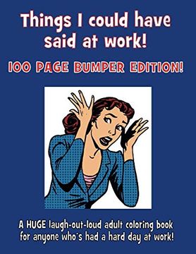portada Things i Could Have Said at Work! 100 Page Bumper Edition! (en Inglés)
