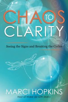portada Chaos to Clarity: Seeing the Signs and Breaking the Cycles (en Inglés)