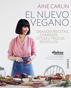 portada El Nuevo Vegano: Grandes Recetas, Consejos Útiles y Trucos Sencillos