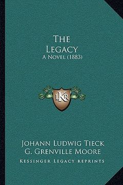 portada the legacy: a novel (1883)