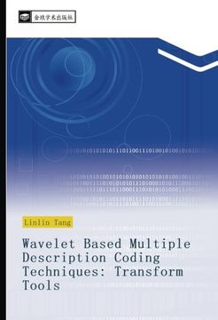 portada Wavelet Based Multiple Description Coding Techniques: Transform Tools