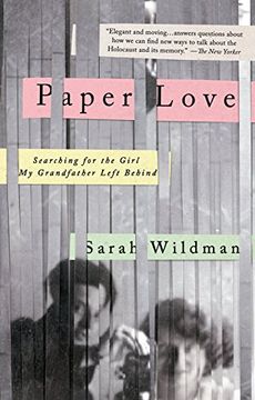 portada Paper Love: Searching for the Girl my Grandfather Left Behind (en Inglés)