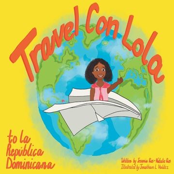 portada Travel Con Lola to la República Dominicana (en Inglés)