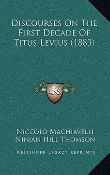 portada discourses on the first decade of titus levius (1883) (en Inglés)