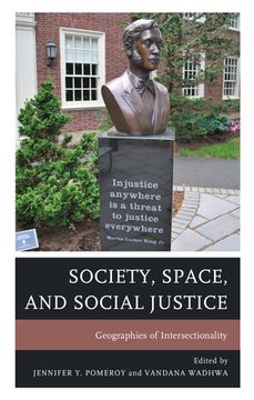 portada Society, Space, and Social Justice: Geographies of Intersectionality (en Inglés)