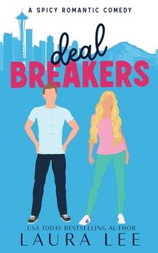 portada Deal Breakers (Illustrated Cover Edition): A Second Chance Romantic Comedy (in English)