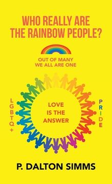 portada Who Really Are The Rainbow People?: Out of many we all are one people (en Inglés)