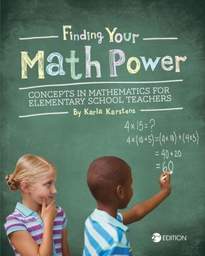 portada Finding your Math Power: Concepts in Mathematics for Elementary School Teachers (en Inglés)