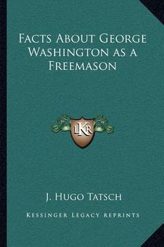 portada facts about george washington as a freemason (in English)