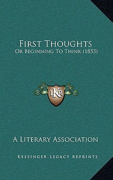 portada first thoughts: or beginning to think (1853) (en Inglés)