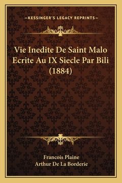 portada Vie Inedite De Saint Malo Ecrite Au IX Siecle Par Bili (1884) (en Francés)