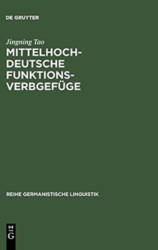 portada Mittelhochdeutsche Funktionsverbgefuge: Materialsammlung, Abgrenzung und Darstellung Ausgewahlter Aspekte 