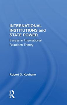 portada International Institutions and State Power: Essays in International Relations Theory (in English)