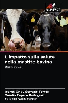 portada L'impatto sulla salute della mastite bovina (en Italiano)