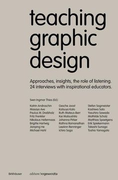 portada Teaching Graphic Design: Approaches, Insights, the Role of Listening. 24 Interviews with Inspirational Educators. (en Inglés)