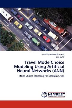 portada travel mode choice modeling using artificial neural networks (ann) (en Inglés)