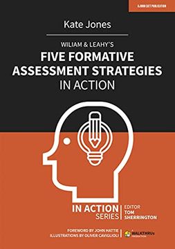 portada Wiliam & Leahy'S Five Formative Assessment Strategies in Action (in Action Series) (en Inglés)