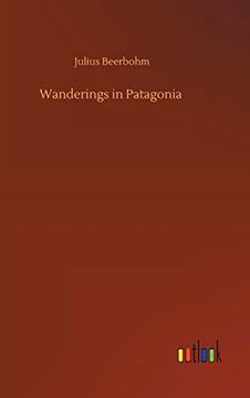 portada Wanderings in Patagonia