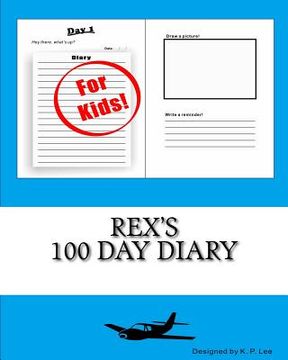 portada Rex's 100 Day Diary (en Inglés)