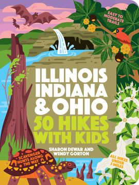 portada 50 Hikes with Kids Illinois, Indiana, and Ohio (in English)