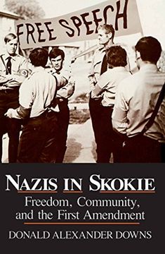 portada Nazis in Skokie: Freedom, Community, and the First Amendment (Notre Dame Studies in law and Contemporary Issues)