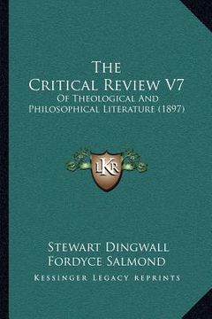 portada the critical review v7: of theological and philosophical literature (1897)