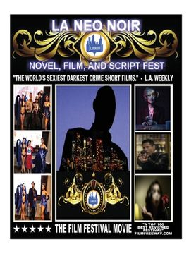 portada L.A. Neo Noir Novel, Film, and Script Festival (en Inglés)
