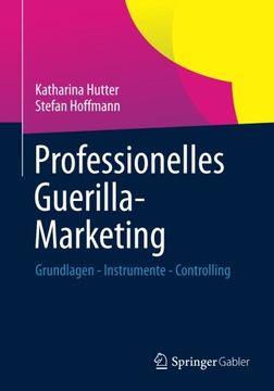 portada Professionelles Guerilla-Marketing: Grundlagen - Instrumente - Controlling (en Alemán)