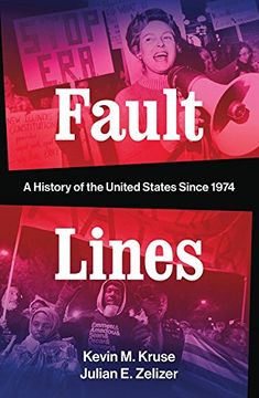 portada Fault Lines: A History of the United States Since 1974 (en Inglés)