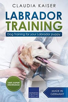 portada Labrador Training: Dog Training for Your Labrador Puppy (in English)