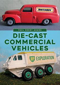 portada Die-Cast Commercial Vehicles (en Inglés)