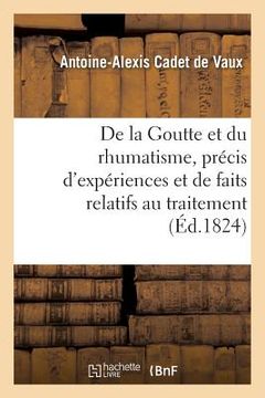 portada Goutte Et Rhumatisme, Précis d'Expériences Et de Faits Relatifs Au Traitement de Ces Maladies (in French)