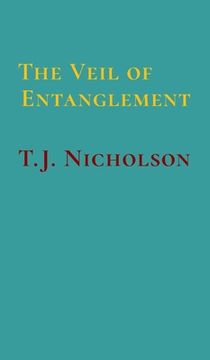 portada The Veil of Entanglement: Calm Abiding and Insight Practice - An Account of a Journey (en Inglés)