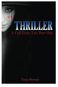 portada Thriller: A Call Girl?s Tale Part One