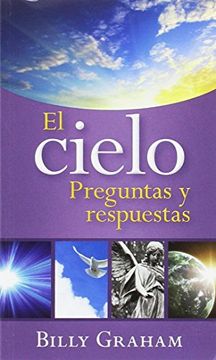 portada El cielo: Preguntas y respuestas (Spanish Edition)