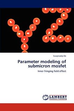 portada parameter modeling of submicron mosfet (en Inglés)