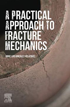 portada A Practical Approach to Fracture Mechanics (en Inglés)