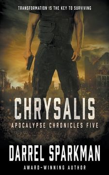 portada Chrysalis: An Apocalyptic Thriller (en Inglés)