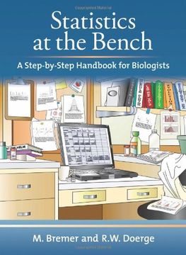portada Statistics at the Bench: A Step-By-Step Handbook for Biologists 