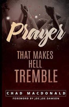 portada Prayer That Makes Hell Tremble (en Inglés)