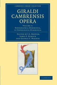 portada Giraldi Cambrensis Opera 8 Volume Set: Giraldi Cambrensis Opera - Volume 5 (Cambridge Library Collection - Rolls) (en Inglés)